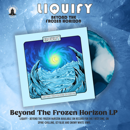 LIQUIFY - Beyond The Frozen Horizon
