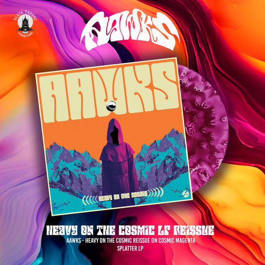 AAWKS - (((((HEAVY ON THE COSMIC))))) Repress